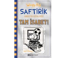 Wimpy Kid Saftirik Greg`in Günlüğü 16 – Tam İsabet! - Jeff Kinney - Epsilon Yayınevi