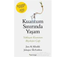 Kuantum Sınırında Yaşam - Jim Al-Khalili - Domingo Yayınevi