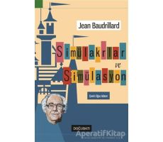 Simülakrlar ve Simülasyon - Jean Baudrillard - Doğu Batı Yayınları