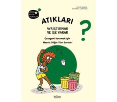 Atıkları Ayrıştırmak Ne İşe Yarar? - Clemence Lallemand - Teleskop Popüler Bilim