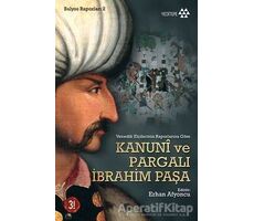 Kanuni ve Pargalı İbrahim Paşa - Komisyon - Yeditepe Yayınevi