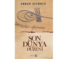 Son Dünya Düzeni - Erhan Afyoncu - Yeditepe Yayınevi