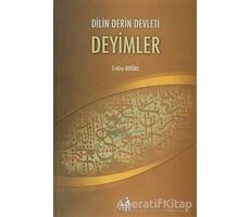 Dilin Derin Devleti Deyimler - Erdinç Doğru - Fecr Yayınları