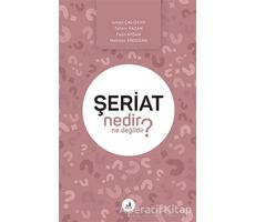 Şeriat Nedir Ne Değildir? - Tahsin Kazan - Fecr Yayınları