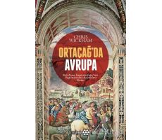 Ortaçağda Avrupa - Chris Wickham - Yeditepe Yayınevi