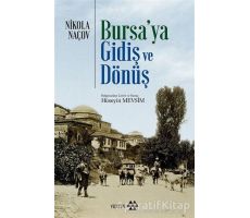 Bursaya Gidiş ve Dönüş - Nikola Naçov - Yeditepe Yayınevi