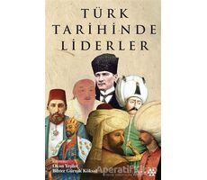 Türk Tarihinde Liderler - Okan Yeşilot - Yeditepe Yayınevi