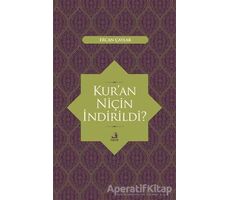 Kuran Niçin İndirildi? - Ercan Çaylar - Fecr Yayınları