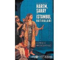 Bir Yahudi Doktorun Harem, Saray ve İstanbul Hatıraları