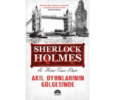 Akıl Oyunlarının Gölgesinde - Sir Arthur Conan Doyle - Martı Yayınları