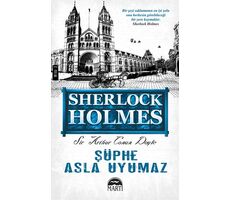 Şüphe Asla Uyumaz - Sir Arthur Conan Doyle - Martı Yayınları