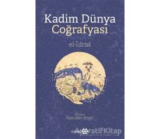 Kadim Dünya Coğrafyası - El-İdrisi - Yeditepe Yayınevi