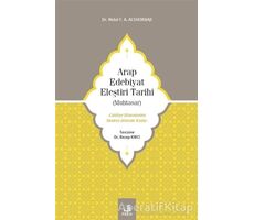Arap Edebiyat Eleştiri Tarihi (Muhtasar) - Nidal F. A. Alshorbajı - Fecr Yayınları
