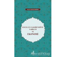 Hacegan-Nakşibendiyye Tarikatı ve Ekonomi - Kamilcan Rahimov - Fecr Yayınları