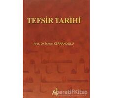 Tefsir Tarihi - İsmail Cerrahoğlu - Fecr Yayınları