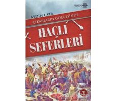 Çıkarların Gölgesinde Haçlı Seferleri - Aydın Usta - Yeditepe Yayınevi