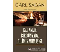 Karanlık Bir Dünyada Bilimin Mum Işığı - Carl Sagan - Say Yayınları