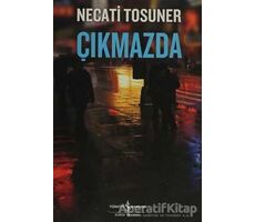 Çıkmazda - Necati Tosuner - İş Bankası Kültür Yayınları