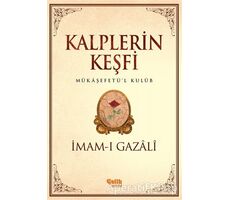 Kalplerin Keşfi - İmam-ı Gazali - Çelik Yayınevi