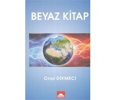 Beyaz Kitap - Onur Dikmeci - Hamle Yayınevi