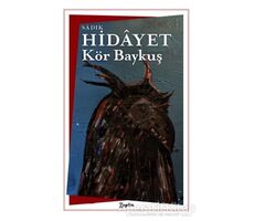 Kör Baykuş - Sadık Hidayet - Zeplin Kitap