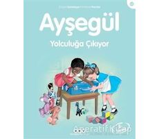 Ayşegül Yolculuğa Çıkıyor - Gilbert Delahaye - Yapı Kredi Yayınları