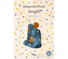 Sevgili - Marguerite Duras - Sel Yayıncılık