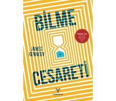 Bilme Cesareti - James Kennedy - Theseus Yayınevi