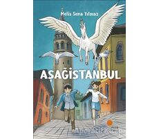 Aşağistanbul - Melis Sena Yılmaz - Günışığı Kitaplığı