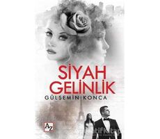 Siyah Gelinlik - Gülsemin Konca - Az Kitap