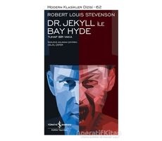 Dr. Jekyll İle Bay Hyde - Tuhaf Bir Vaka - Robert Louıs Stevenson - İş Bankası Kültür Yayınları