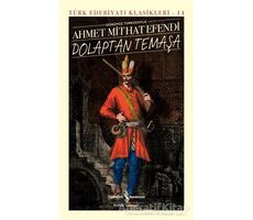 Dolaptan Temaşa - Ahmet Mithat Efendi - İş Bankası Kültür Yayınları