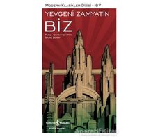 Biz - Yevgeni Zamyatin - İş Bankası Kültür Yayınları