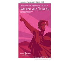 Kadınlar Ülkesi – Sert Kapak - Charlotte Perkins Gilman - İş Bankası Kültür Yayınları