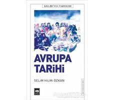 Avrupa Tarihi - Selim Hilmi Özkan - Ötüken Neşriyat