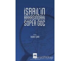 İsrailin Arkasındaki Süper Güç - Nusret Çam - Ötüken Neşriyat