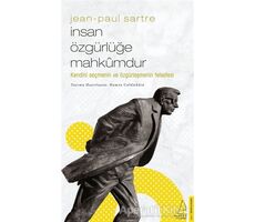Jean-Paul Sartre / İnsan Özgürlüğe Mahkumdur - Hamza Celaleddin - Destek Yayınları