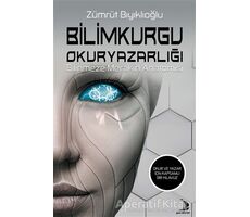 Bilimkurgu Okuryazarlığı - Zümrüt Bıyıklıoğlu - Destek Yayınları