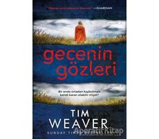 Gecenin Gözleri - Tim Weaver - Ephesus Yayınları