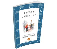 Beyaz Geceler - Fyodor Mihayloviç Dostoyevski - Biom (Dünya Klasikleri)