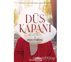 Düş Kapanı - Büşra Tuğba Koç - Hayykitap