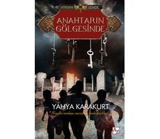 Anahtarın Gölgesinde - Yahya Karakurt - Az Kitap