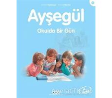 Ayşegül Okulda Bir Gün - Gilbert Delahaye - Yapı Kredi Yayınları