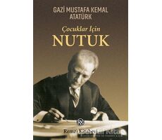 Çocuklar İçin Nutuk - Kolektif - Remzi Kitabevi