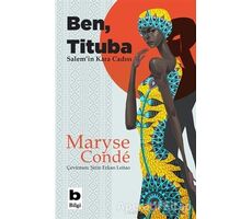 Ben Tituba Salemin Kara Cadısı - Maryse Conde - Bilgi Yayınevi
