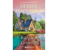 Rüzgarın Getirdiği - Debbie Macomber - Epsilon Yayınevi