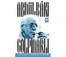 Abdülbaki Gölpınarlı - Ahmet Güner Sayar - Ötüken Neşriyat