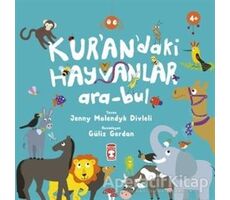 Kurandaki Hayvanlar Ara-Bul - Jenny Molendyk Divleli - Timaş Gülce Çocuk