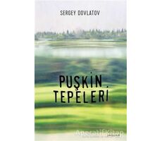 Puşkin Tepeleri - Sergey Dovlatov - Jaguar Kitap