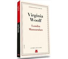 Londra Manzaraları - Virginia Woolf - Kırmızı Kedi Yayınevi